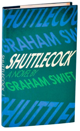 Item #146548 Shuttlecock. Graham SWIFT