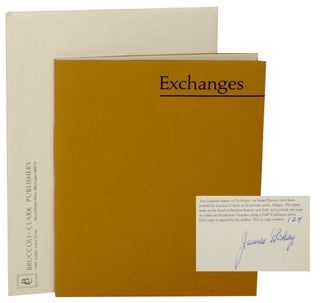 Item #146958 Exchanges (Signed Limited Edition). James DICKEY