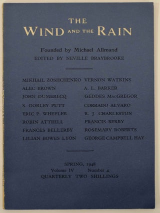 Item #147083 The Wind and the Rain Spring 1948 Volume 4 Number 4. Neville BRAYBROOKE