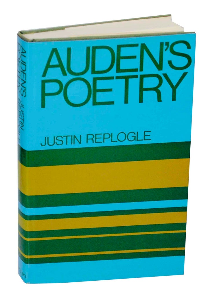 Item #147256 Auden's Poetry. Justin REPLOGLE.