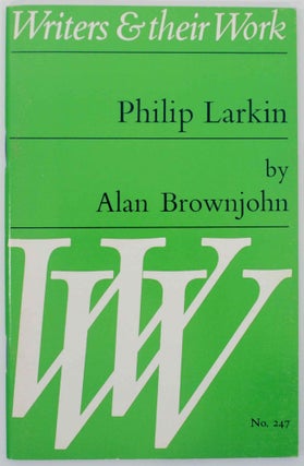 Item #147348 Philip Larkin. Alan BROWNJOHN