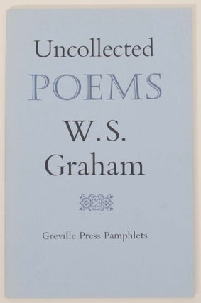 Item #147437 Uncollected Poems. W. S. GRAHAM