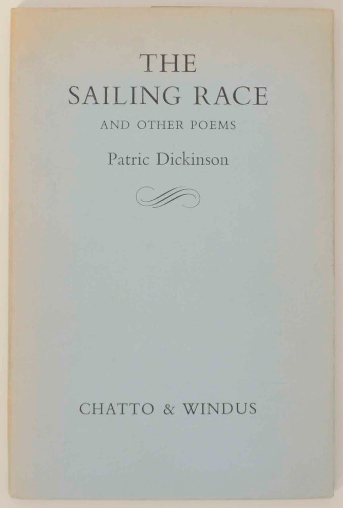 Item #147519 The Sailing Race and Other Poems. Patric DICKINSON.