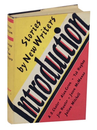Item #147564 Introduction: Stories by New Writers. A. O. CHATER, Jason McManus, Jim Hunter,...
