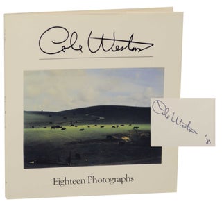 Item #147720 Cole Weston: Eighteen Photographs (Signed First Edition). Cole WESTON