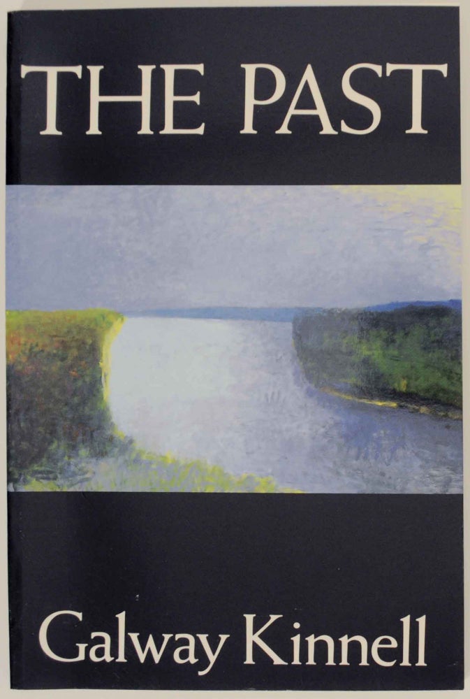 Item #147873 The Past. Galway KINNELL.