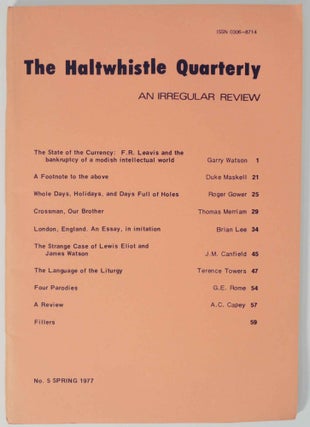 Item #148023 The Haltwhistle Quarterly: An Irregular Review No. 5 Spring 1977. B. R. LEE,...