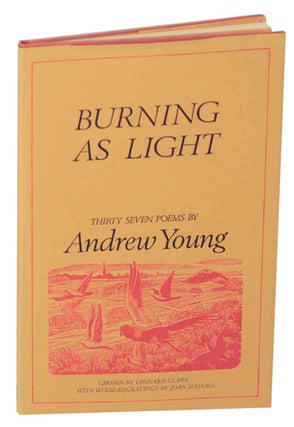 Item #148847 Burning As Light. Andrew YOUNG, Joan Hassall