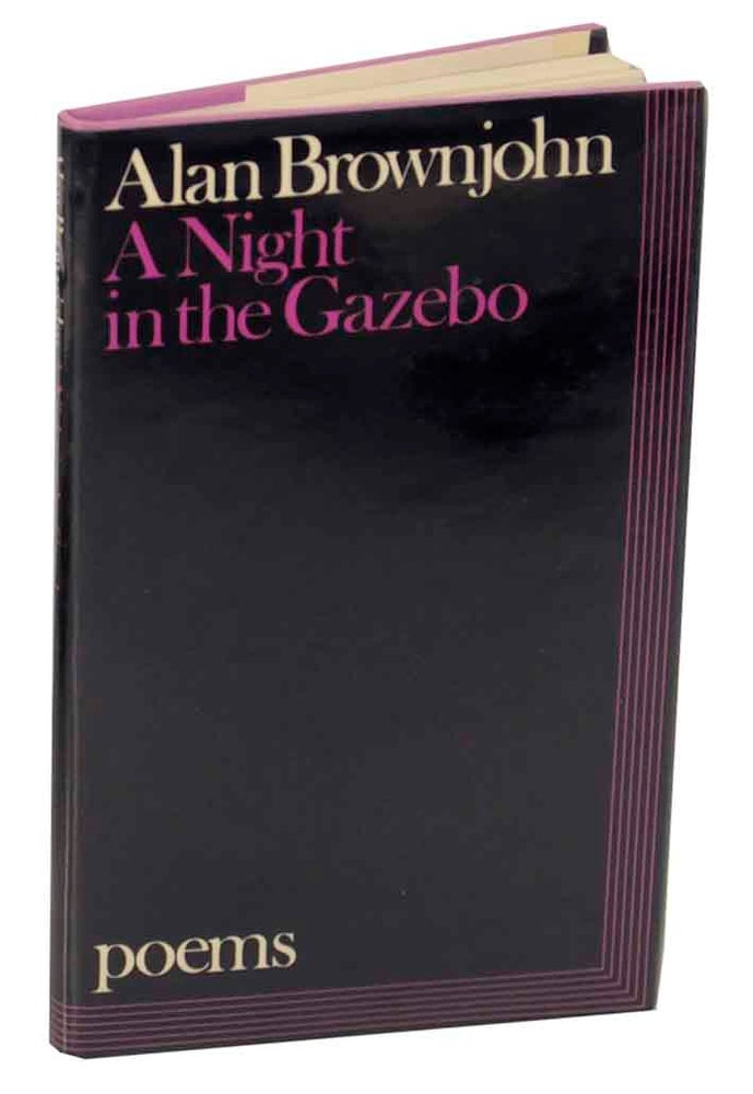 Item #148849 A Night in the Gazebo. Alan BROWNJOHN.