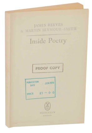 Item #148894 Inside Poetry. James REEVES, Mratin Seymour-Smith