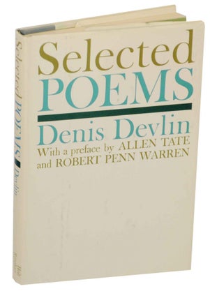 Item #149005 Selected Poems. Denis DEVLIN, Allen Tate, Robert Penn Warren