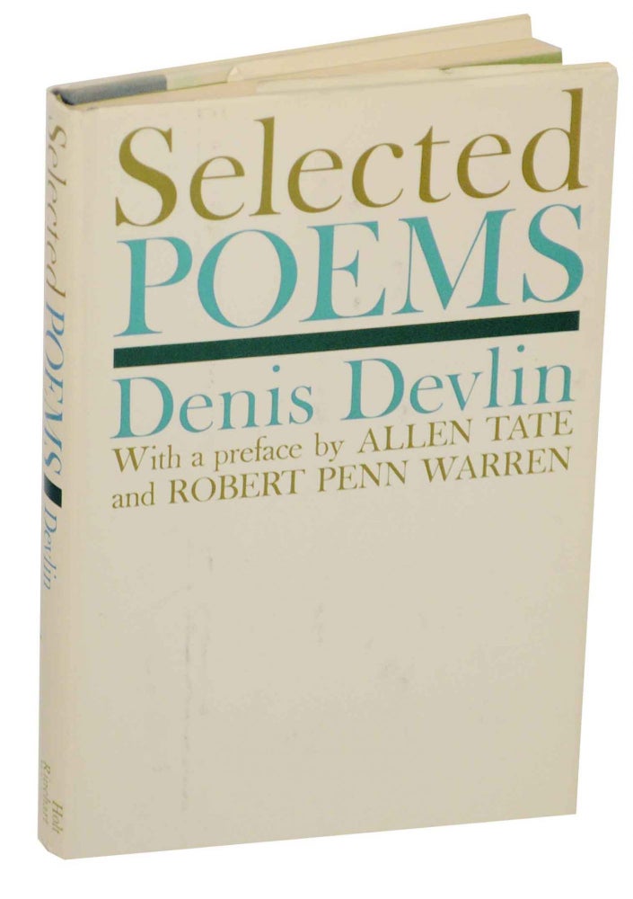 Item #149005 Selected Poems. Denis DEVLIN, Allen Tate, Robert Penn Warren.