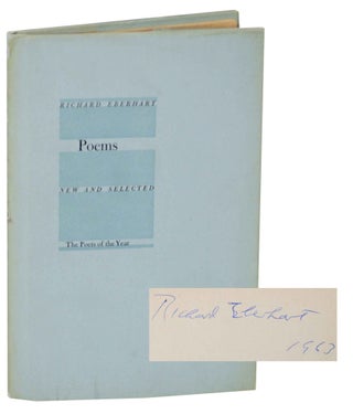 Item #149006 Poems: New and Selected (Signed First Edition). Richard EBERHART