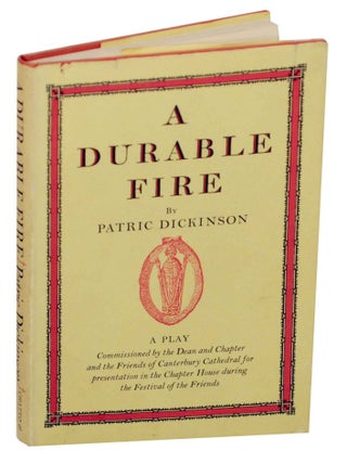 Item #149008 A Durable Fire. Patric DICKINSON