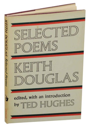 Item #149009 Selected Poems. Keith DOUGLAS, Ted Hughes