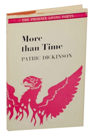 Item #149027 More Than Time. Patric DICKINSON