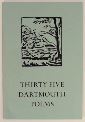 Item #149036 Thirty Five Dartmouth Poems. Richard EBERHART