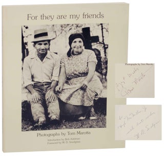 Item #149095 For They Are My Friends (Signed First Edition). Tom MAROTTA, W D. Snodgrass