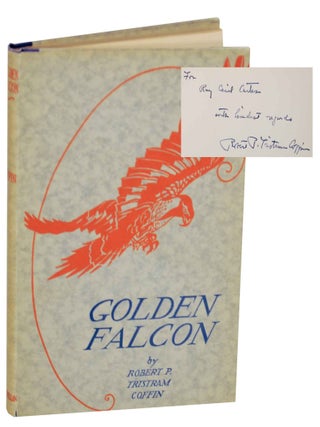 Item #149207 Golden Falcon (Signed First Edition). Robert P. Tristam COFFIN