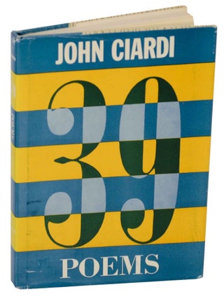 Item #149359 39 Poems. John CIARDI