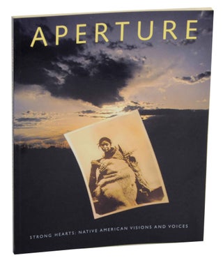 Item #149408 Aperture 139 Strong Hearts: Native American Visions and Voices. Melissa HARRIS