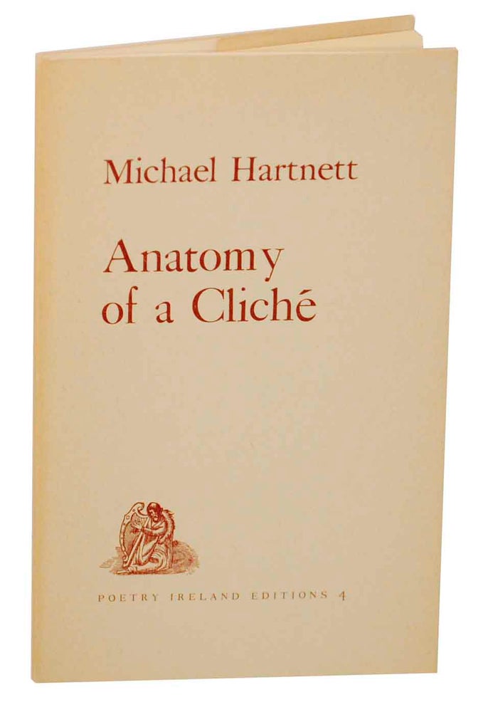 Item #149413 Anatomy of a Cliche. Michael HARTNETT.