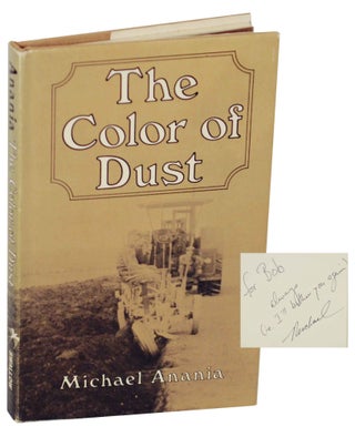 Item #149692 The Color of Dust (Signed First Edition). Michael ANANIA