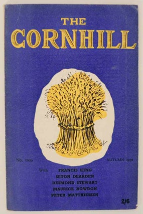Item #149781 The Cornhill Magazine Autumn 1956. Peter MATTHIESSEN, Maurice Rowdon, Francis...
