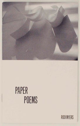 Item #149823 Paper Poems (and disassociated debris). Rick MYERS