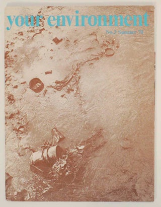 Item #149857 Your Environment Vol. 1 No. 3 Summer 1970. David ROSS, Dr. David Jones, Ted Hughes
