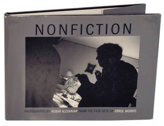 Item #150240 Nonfiction: Photographs by Nubar Alexanian from the Film Sets of Errol Morris....