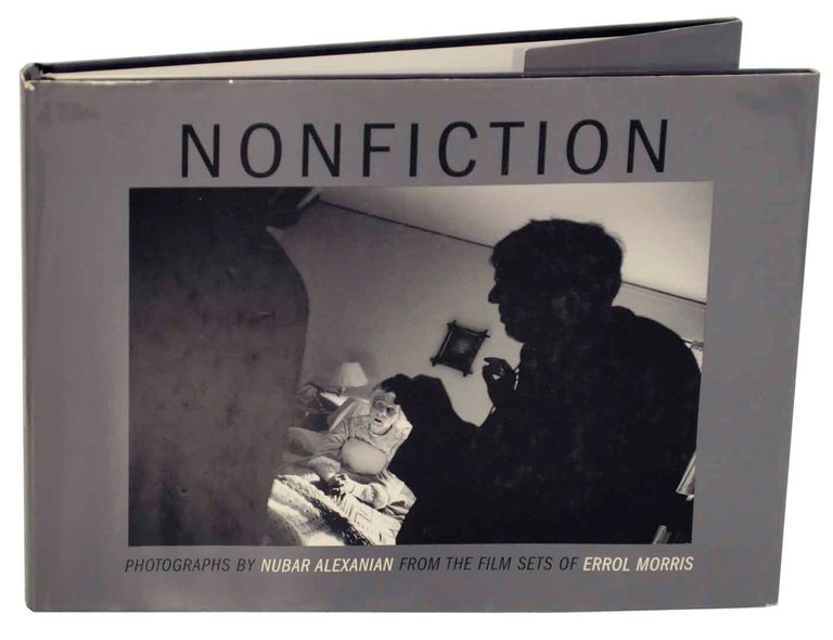 Item #150240 Nonfiction: Photographs by Nubar Alexanian from the Film Sets of Errol Morris. Nubar ALEXANIAN.