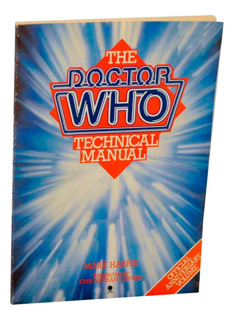 Item #150281 The Doctor Who Technical Manual. Mark HARRIS.