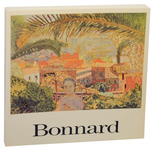 Item #150632 Bonnard: The Late Paintings. Pierre BONNARD, Margrit Hahnloser-Ingold, Antoine...