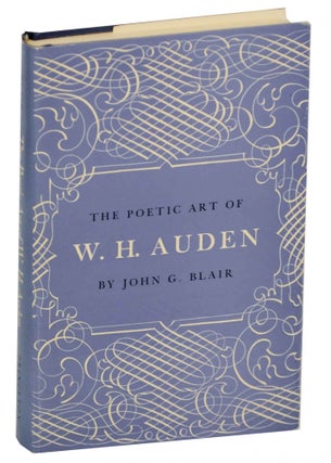 Item #150639 The Poetic Art of W.H. Auden. John G. BLAIR