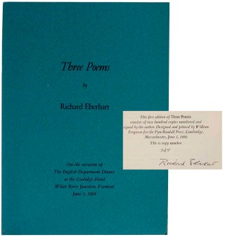 Item #150654 Three Poems (Signed Limited Edition). Richard EBERHART