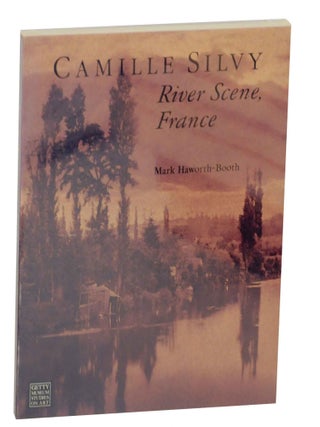 Item #150705 Camille Silvy: River Scene, France. Mark HAWORTH-BOOTH