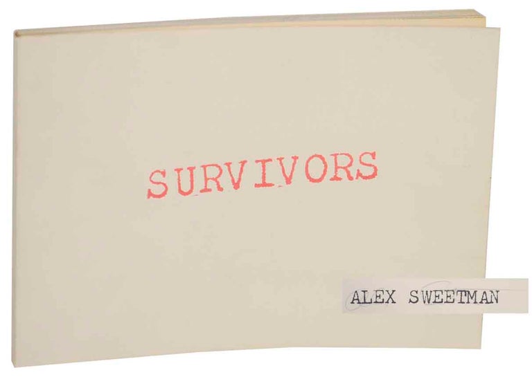 Item #150893 Survivors (Signed First Edition). Alex SWEETMAN.