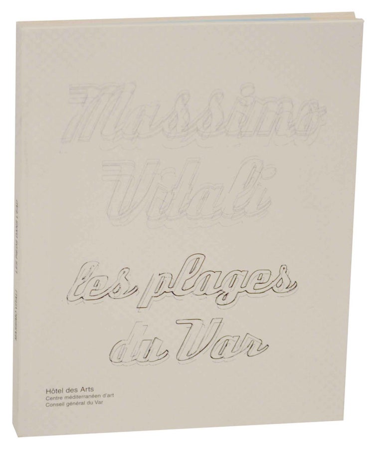 Item #151202 Massimo Vitali: Les Plages du Var (Les Pieds dans L'eau). Massimo VITALI, Sophie Baiss-Fabiani.