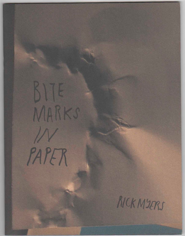 Item #151207 Bite Marks in Paper. Rick MYERS.