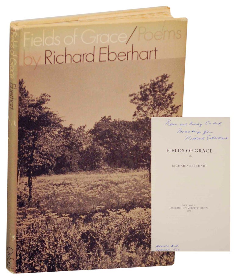 Item #151254 Fields of Grace (Signed First Edition). Richard EBERHART.