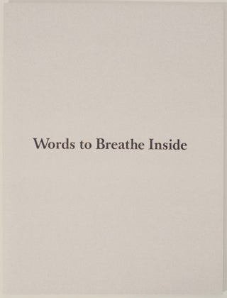 Item #151372 Words to Breathe Inside. Rick MYERS
