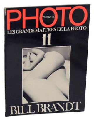 Item #151782 Bill Brandt: Les Grands Maitres De La Photo 11. Bill BRANDT, Mark Haworth-Booth