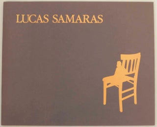 Item #152502 Lucas Samaras: Chairs, Heads, Panoramas. Lucas SAMARAS, Douglas Blau