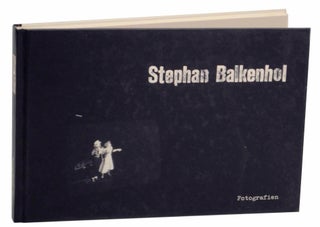 Item #152858 Stephan Balkenhol: Fotografien 1978-2003. Stephan BALKENHOL, Inka Schube