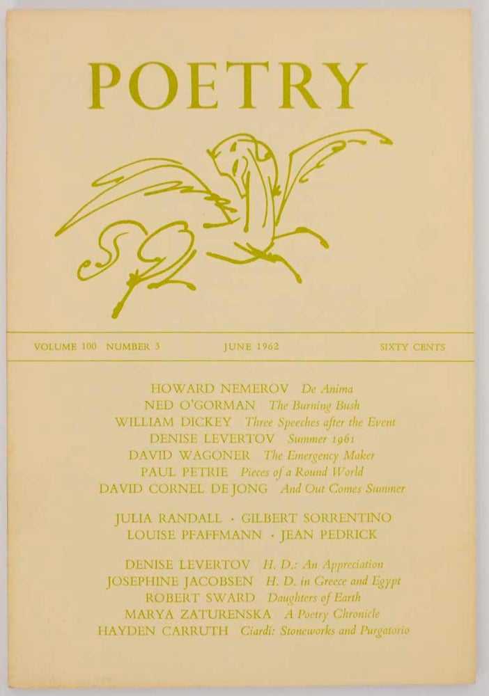 Item #153028 Poetry Magazine, Vol. 100 Number 3, June 1962. Henry RAGO, William Dickey Howard Nemerov, Hayden Carruth, Gilbert Sorrentino, Denise Levertov.