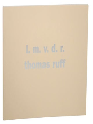 Item #153426 l.m.v.d.r. 1. Thomas RUFF, Julian Heynen, Rita Kersting
