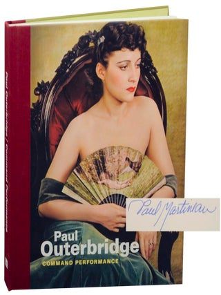 Item #153546 Paul Outerbridge: Command Performance. Paul OUTERBRIDGE, Paul Martineau