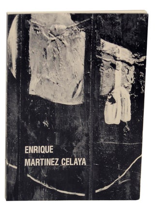 Item #153634 Enrique Martinez Celaya: Berlin The Fragility of Nearness. Enrique Martinez...
