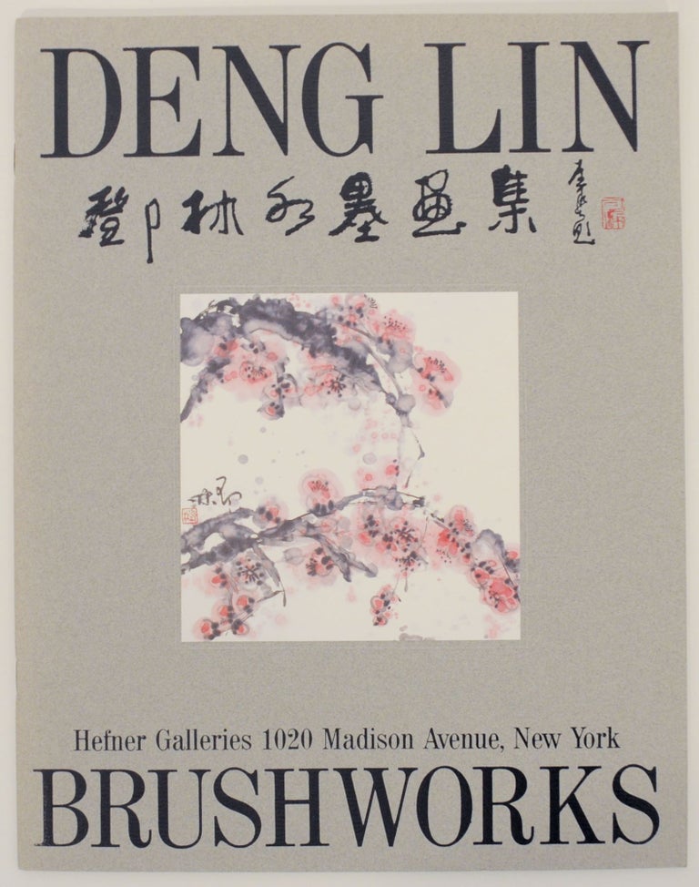 Item #153664 Brushworks: Paintings by Deng Lin. Deng Lin.